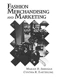 Fashion Merchandising and Marketing