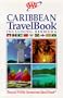 Caribbean Travelbook (AAA Caribbean Travelbook)