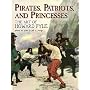 Pirates, Patriots, and Princesses: The Art of Howard Pyle (Dover Books on Fine Art)