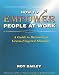 How to Empower People at Work by Roy Bailey ISBN 1852522356
