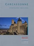 Carcassonne : Itin�raires insolites