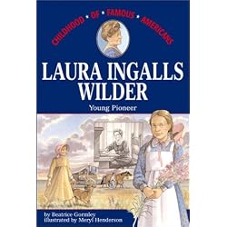 Laura Ingalls Wilder: Young Pioneer (Childhood of Famous Americans)