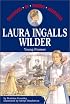 Laura Ingalls Wilder (Childhood of Famous Americans)