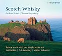 Scotch Whisky-Reisen in die Welt des Single Malts