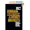 Foreign Exchange And Money Market: Managing Foreign and Domestic Currency Operations