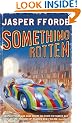 Something Rotten (Thursday Next 4)