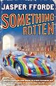 Something Rotten