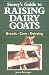 Storey's Guide to Raising Dairy Goats: Breeds, Care, Dairying