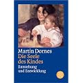 Die Seele des Kindes: Entstehung und Entwicklung