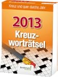 Kreuzwortr�tsel 2013: Kreuz und quer...