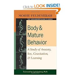 Body and Mature Behavior: A Study of Anxiety, Sex, Gravitation, and Learning