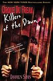 Buy : Cirque Du Freak #9: Killers of the Dawn: Book 9 in the Saga of Darren Shan (Cirque Du Freak: Saga of Darren Shan)