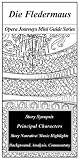 Die Fledermaus (Opera Journeys Mini Guide)
