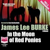 In the Moon of Red Ponies | James Lee Burke