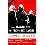 FROM GANGLAND TO PROMISED LAND
