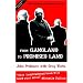 From Gangland to Promised Land
