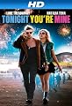 Tonight You're Mine [HD]