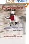 Snowboarder's Start-Up: A Beginner's Guide to Snowboarding (Start-Up Sports series)
