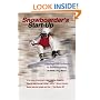Snowboarder's Start-Up: A Beginner's Guide to Snowboarding (Start-Up Sports series)