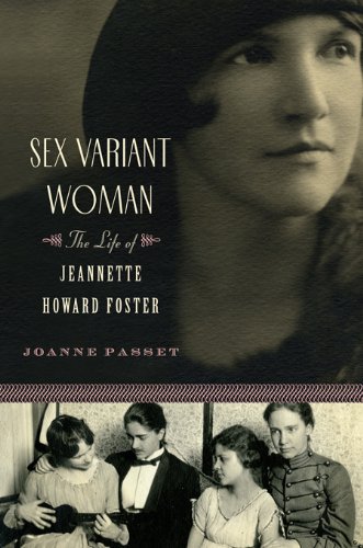 Sex Variant Woman: The Life of Jeanette Howard Foster