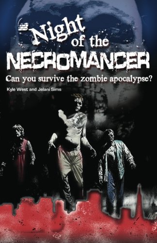 Night of the Necromancer: Can You Survive the Zombie Apocalypse