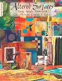 #5326 Altered Surfaces: Using Acrylic Paints With Gels, Mediums, Grounds & Pastes