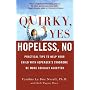 Quirky, Yes---Hopeless, No: Practical Tips to Help&hellip by Cynthia La Brie Norall