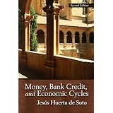 Money,BankCredit,andEconomicCycles(LvMI)