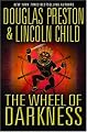 The Wheel of Darkness (Special Agent Pendergast)