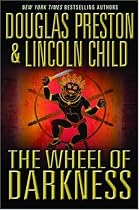 The Wheel of Darkness (Special Agent Pendergast)