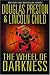 The Wheel of Darkness (Special Agent Pendergast)