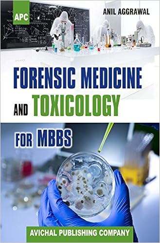 Forensic Medicine and Toxicology for MBBS by Anil Aggrawal