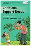 Continuing Professional Development: Additional Support Needs (Continuing Professional Development in Education: A Scottish Approach)