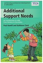 Continuing Professional Development: Additional Support Needs (Continuing Professional Development in Education: A Scottish Approach)