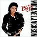 Bad [Vinyl Lp, 10 Tracks, Incl.the Way You Make Me Feel, Liberian Girl, Another Part of Me, Man in the Mirror, I Just Can't Stop Loving You, Dirty Diana, Smooth Criminal Etc.]