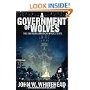 A Government of Wolves: The Emerging American Police State