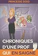 Chroniques d'une prof qui en saigne
