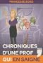 Chroniques d'une prof qui en saigne