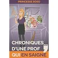 Chroniques d'une prof qui en saigne