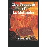 The Treasure Of La Malinche (Volume 1)
