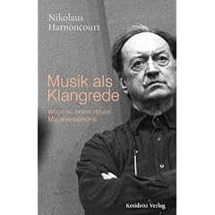 Musik als Klangrede: Wege zu einem neuen Musikverst�ndnis