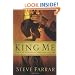 King Me: What Every Son Wants and Needs from His Father