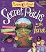 Secret Paths in the Forest