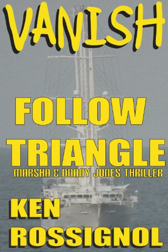Follow Triangle - Vanish (Marsha & Danny Jones Thrillers)
