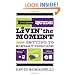 Yeah Dave's Guide to Livin' the Moment: Getting to Ecstasy Through Wine, Chocolate and Your iPod Playlist