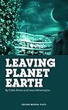 Leaving planet Earth