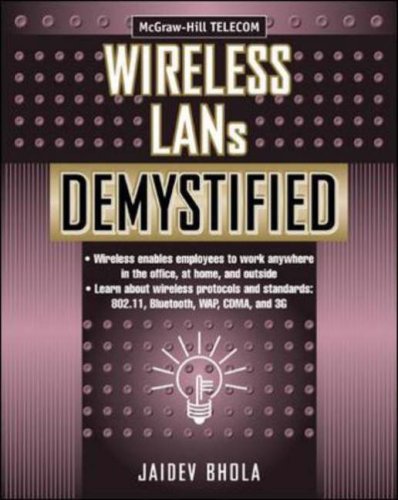 Wireless LANs Demystified (Demystified)