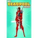 Deadpool Classic, Vol. 1