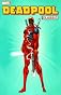 Deadpool Classic Volume 1 TPB (New Mutants)