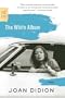 The White Album: Essays (FSG Classics)